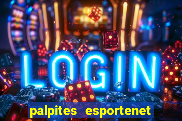 palpites esportenet jogos de hoje